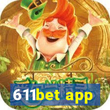 611bet app